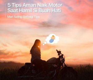 Naik motor saat hamil