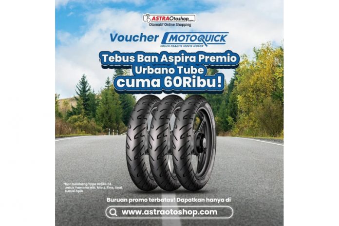 Segera Ambil Voucher Tebus Ban Cuma 60Ribu dari Astraotoshop