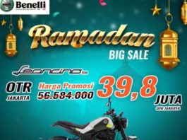 Benelli Ramadan Big Sale, Promo Dua Unit Andalan dan Jasa Service Benelli Ramadan Big Sale Promo Dua Unit Andalan dan Jasa Service