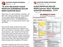 Unit QJMOTOR Belum Dikirim Meski Lunas, Konsumen Mengadu ke Media Sosial QJMOTOR Indonesia Unit Konsumen Dealer